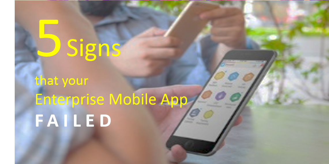 5-signs-your-enterprise-app-failed